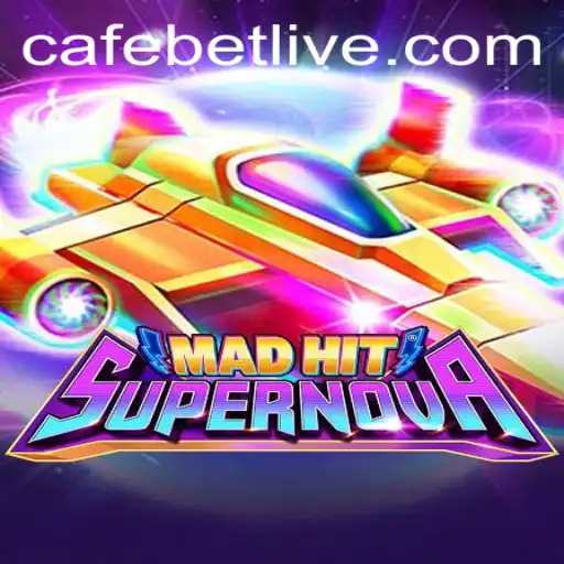 MadHitSupernova: An Exciting New Game Experience with Cafe.bet