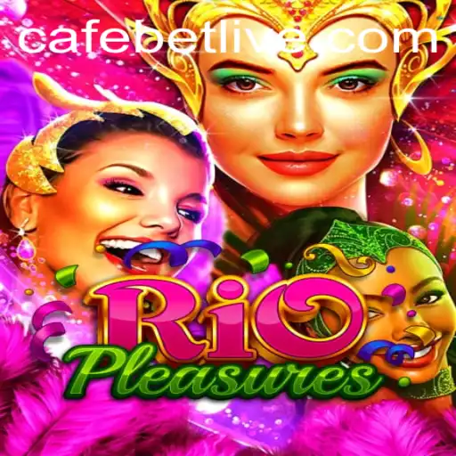 Experience the Thrill of RioPleasures: A Journey Into the World of Cafe.bet