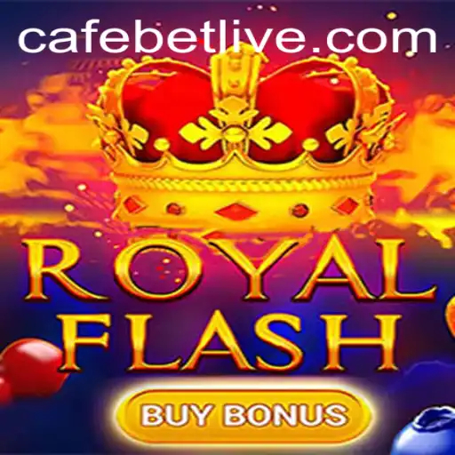 Exploring RoyalFlashBuyBonus: A New Gaming Sensation on Cafe.bet
